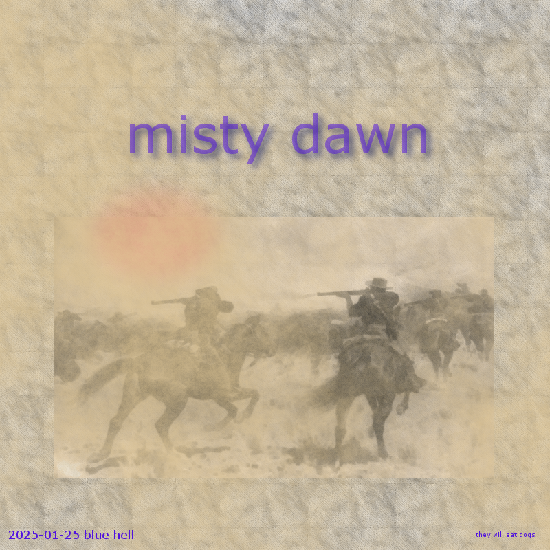 misty dawn